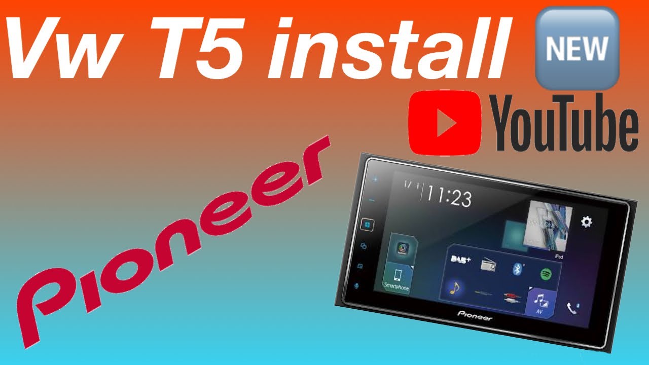2011 Volkswagen transporter T5 pioneer Install