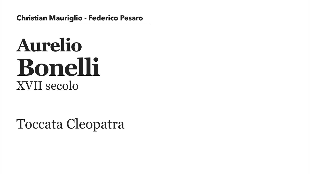 Toccata Cleopatra, A. Bonelli