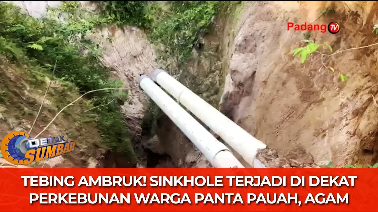 Tebing Ambruk! Sinkhole Terjadi di Dekat Perkebunan Warga Panta Pauah, Agam