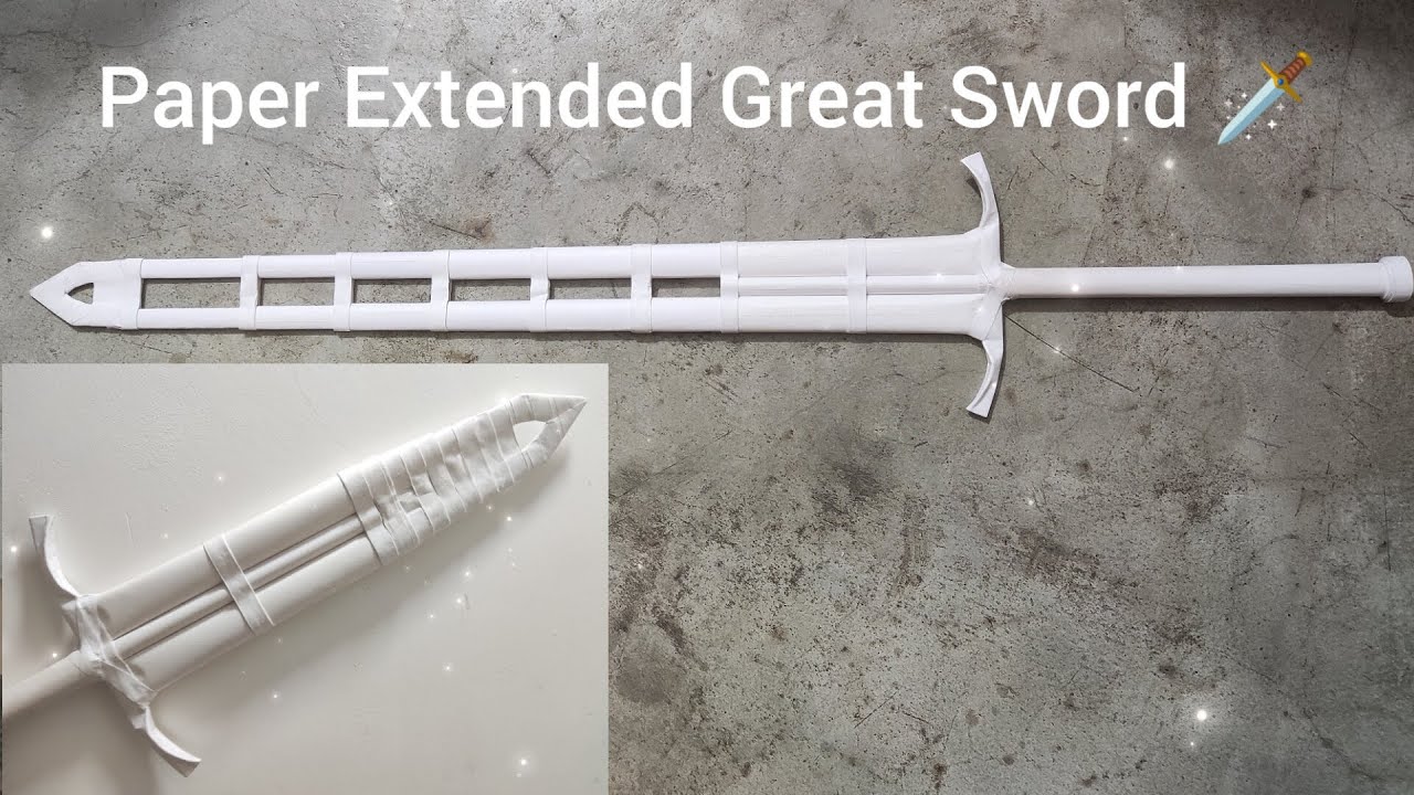 How to make a Paper Extended Great Sword...(Tutorial Video)