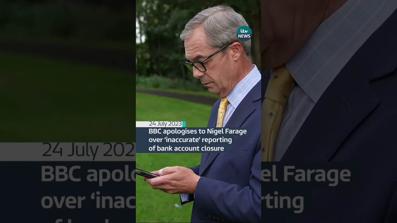 BBC apologises to Nigel Farage over 'inaccurate' reporting of Coutts bank account closure #itvnews