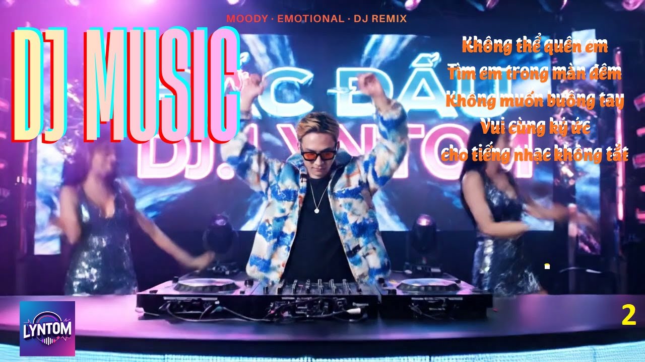 DJ Remix Chạm cảm xúc