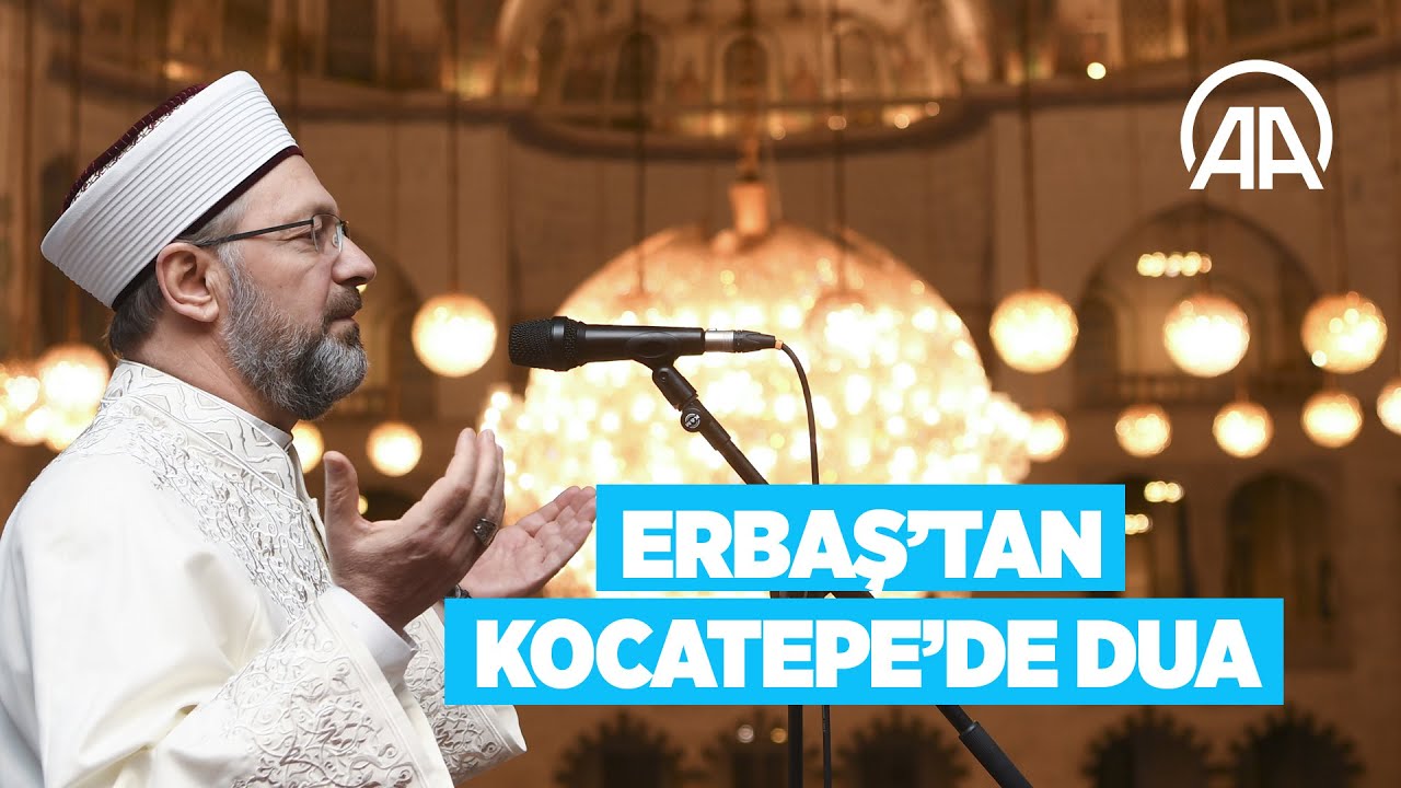 Diyanet İşleri Başkanı Erbaş Kocatepe Camii'nde dua etti