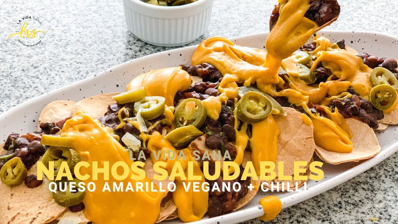 NACHOS SALUDABLES CON QUESO AMARILLO VEGANO + CHILLI | PARA VER LUIS MIGUEL- LA SERIE | LA VIDA SANA