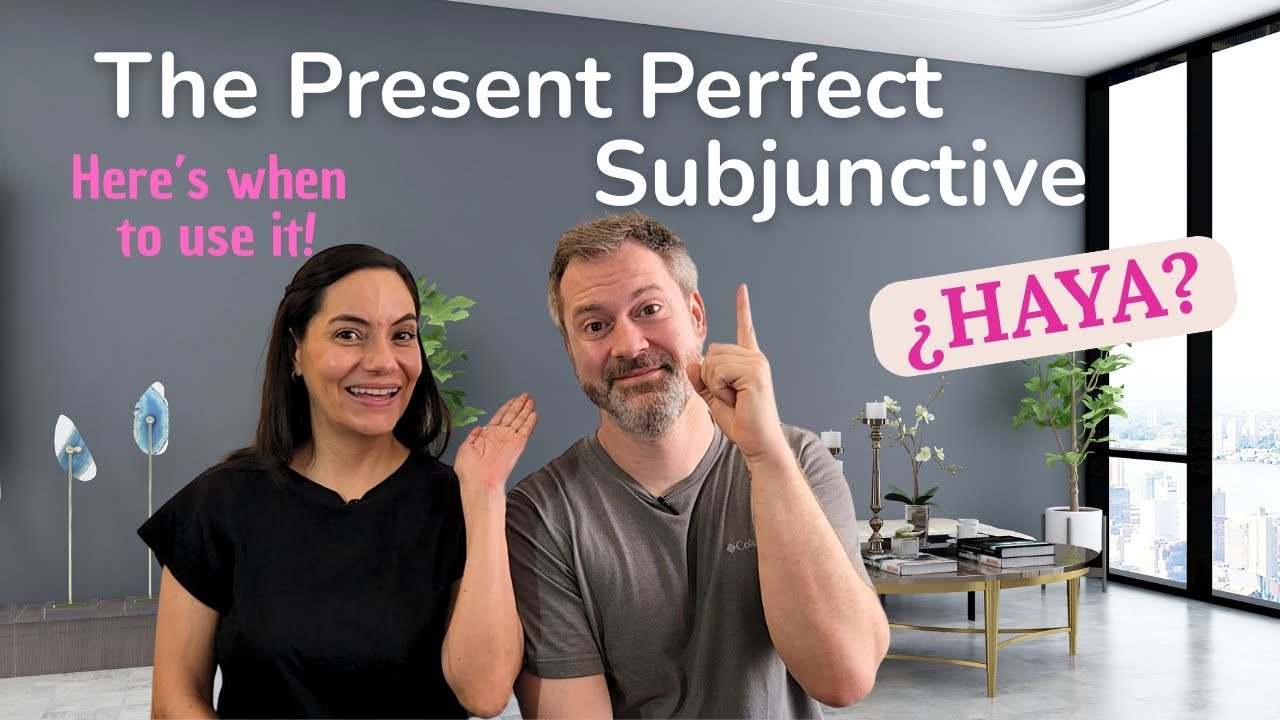 Present Perfect Subjunctive Spanish Guide: How to Use 