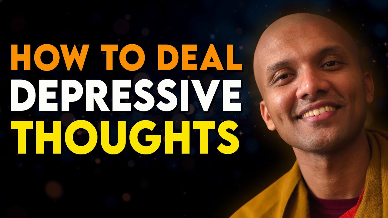 How to Deal With Depressive Thoughts &ndash; Buddhist Perspective