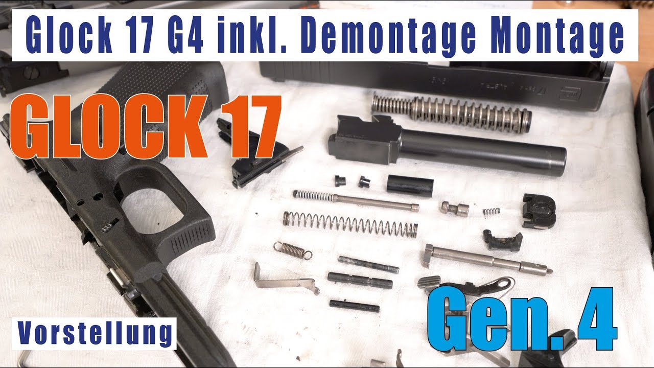 Glock 17 Vorstellung deutsch inkl. Demontage Montage komplett