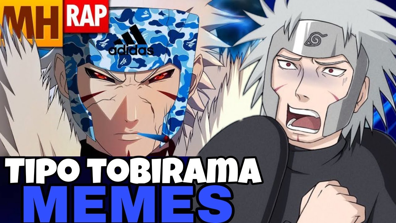 TIPO TOBIRAMA (MHRAP) - VERSÃO MEMES