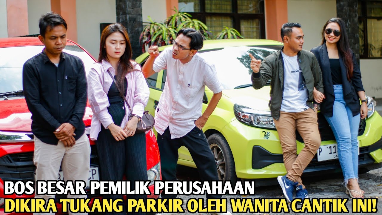 BOS BESAR PEMILIK PERUSAHAAN DIKIRA TUKANG PARKIR OLEH WANITA CANTIK INI! ENDINGNYA 100% BIKIN BAPER