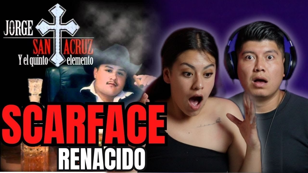 [REACCIÓN] Scarface Renacido - Jorge Santa Cruz | BRUTAL CORRIDO!!! 😱🔥