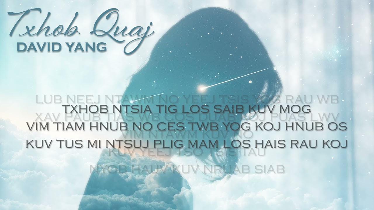 Txhob Quaj - David Yang (Official Lyrics Video)
