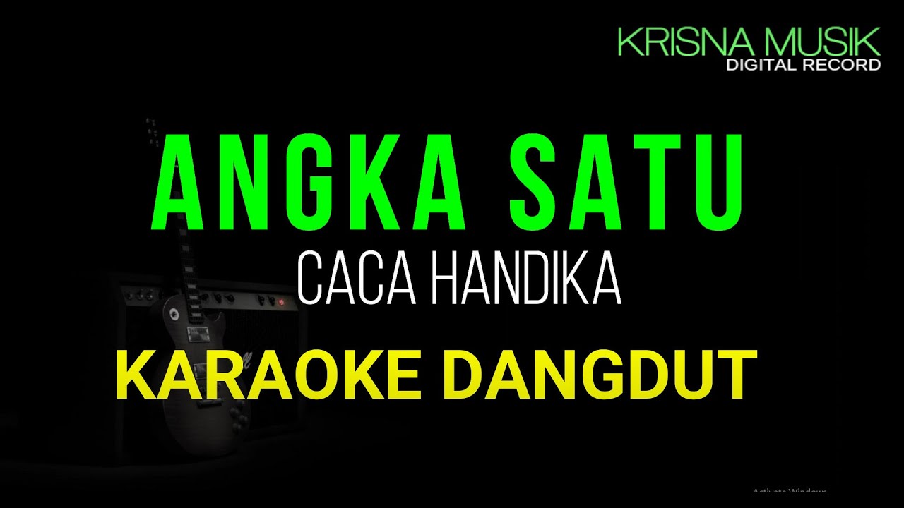 ANGKA SATU KARAOKE DANGDUT ORIGINAL HD AUDIO