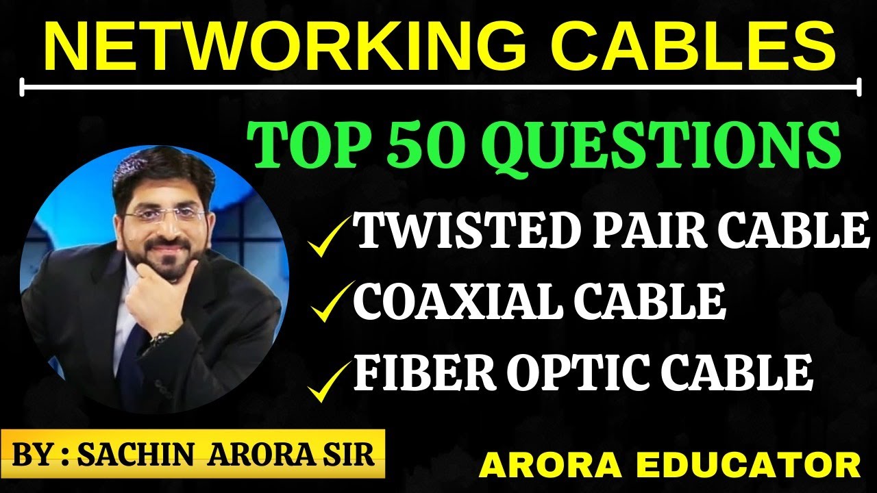 Transmission Medium/Media (Top 50 Questions)-Twisted Pair Cable, Coaxial cable, Fiber Optics Cable |