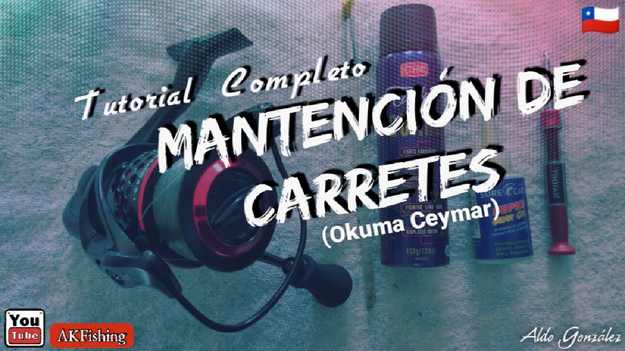 Cómo hacer una Mantención a tu CARRETE de PESCA / Tutorial / Okuma Ceymar