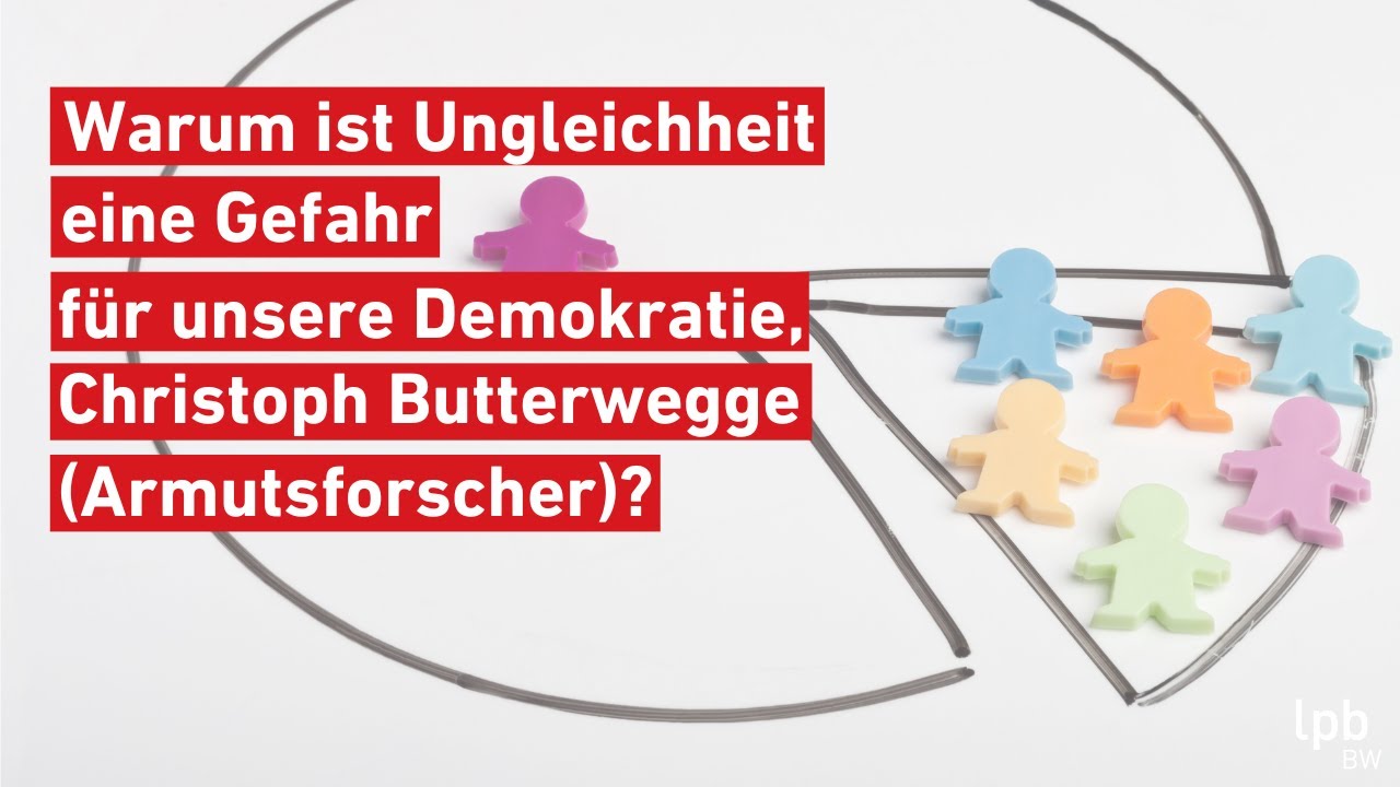 Warum ist Ungleichheit eine Gefahr für unsere Demokratie, Christoph Butterwegge?