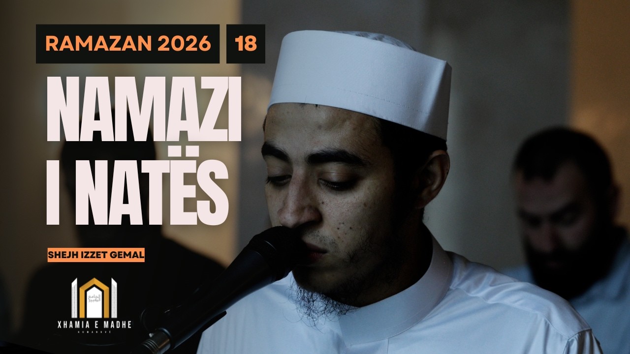 18. Namazi i natës në Xhaminë e madhe në Kumanovë - Ramazan 07.03.2026