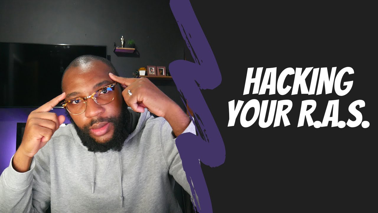 Hacking Your RAS | How to achieve your goals | Reticular Activating System