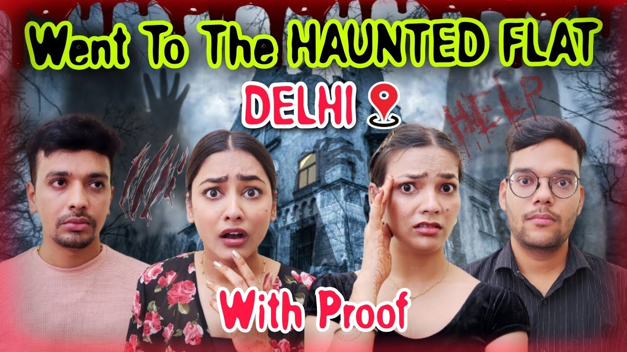 Exploring HAUNTED FLAT of DELHI📍Where Rajat Used To Live ❌😱 | We Vlogged Everything 💯