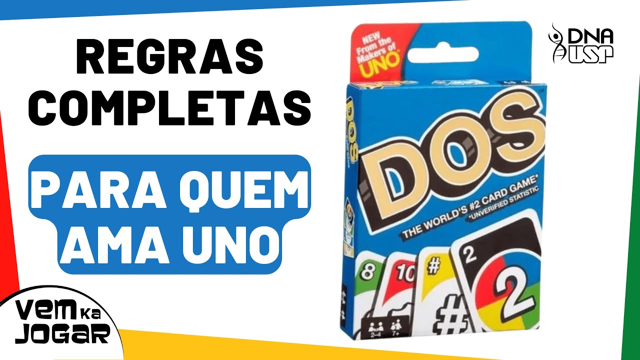 COMO JOGAR DOS - PARA OS APAIXONADOS PELO UNO