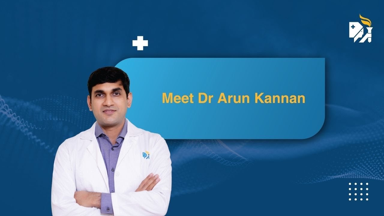 Dr Arun Kannan – Spine & Orthopaedic Surgeon