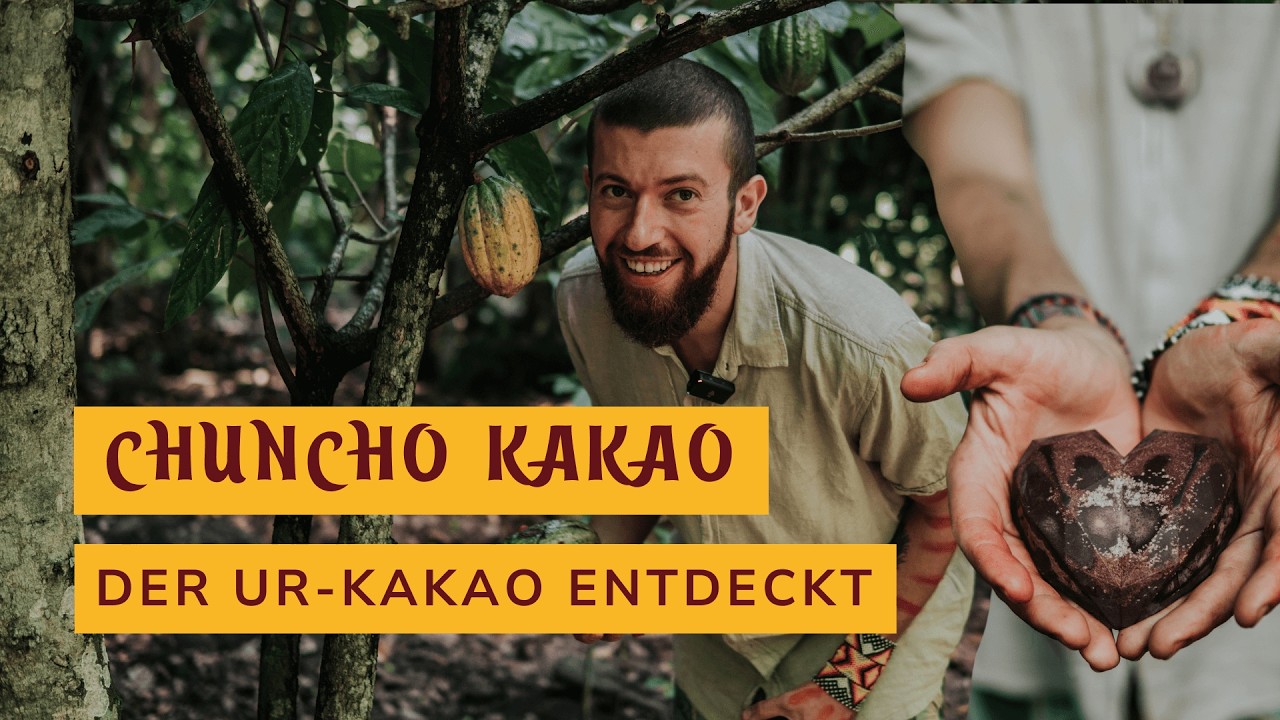 Chuncho Kakao: Die Magie der ältesten Kakaosorte der Welt