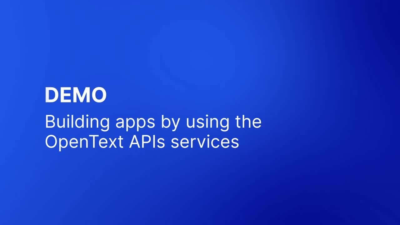 Демонстрация: создание приложений с использованием API OpenText