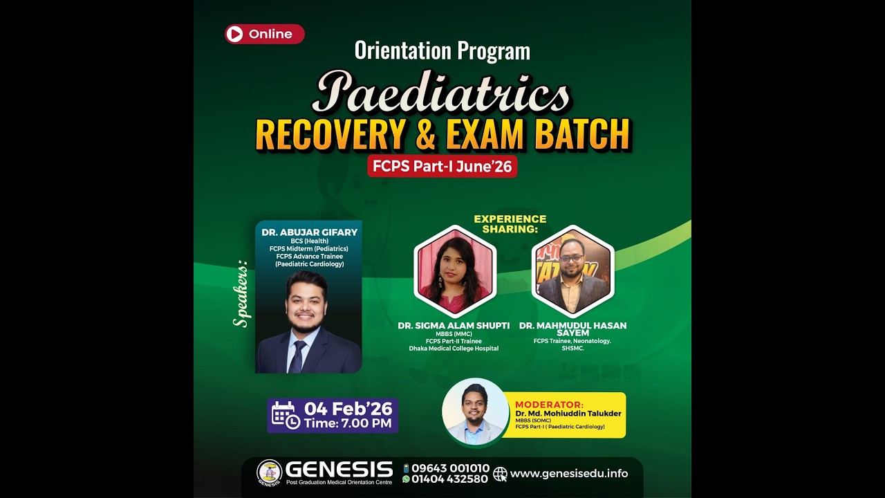 Orientation Program: Offline & Online P-1 Paediatrics Batch June'26