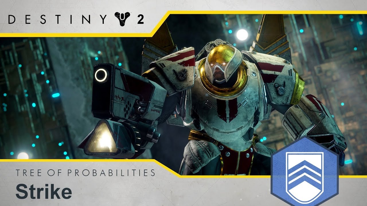 Destiny 2 - Strike - Tree of Probabilities
