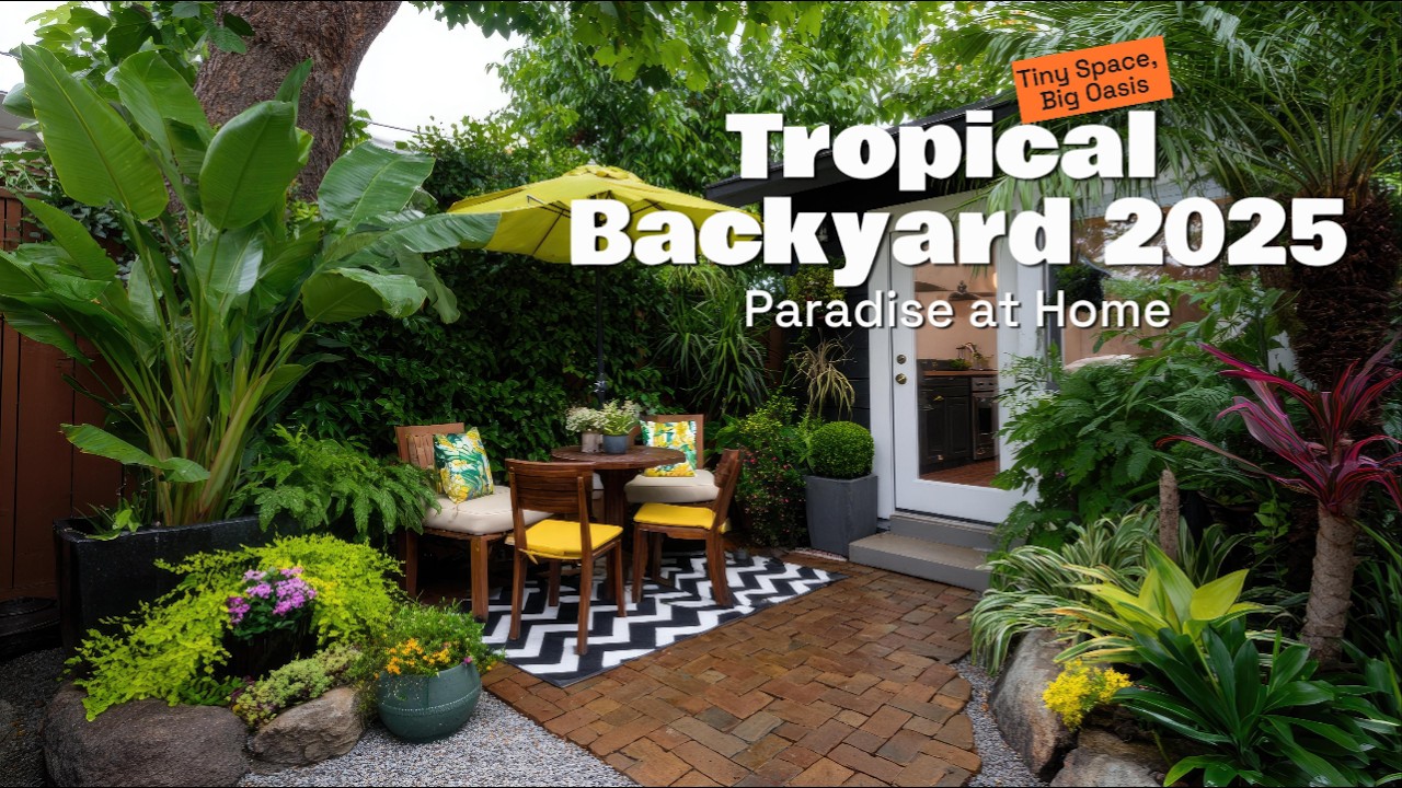 🌴 2025 Backyard Tropical Ideas | Small Space Paradise & Landscaping Tips | Maximize Your Escape