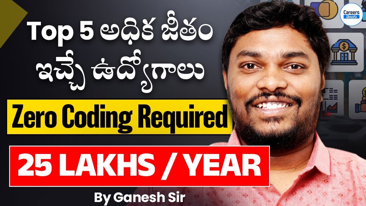 Top 5 High-Paying Jobs Without Coding | Earn 25 Lakhs/Year | Ganesh Sir | Careers Telugu