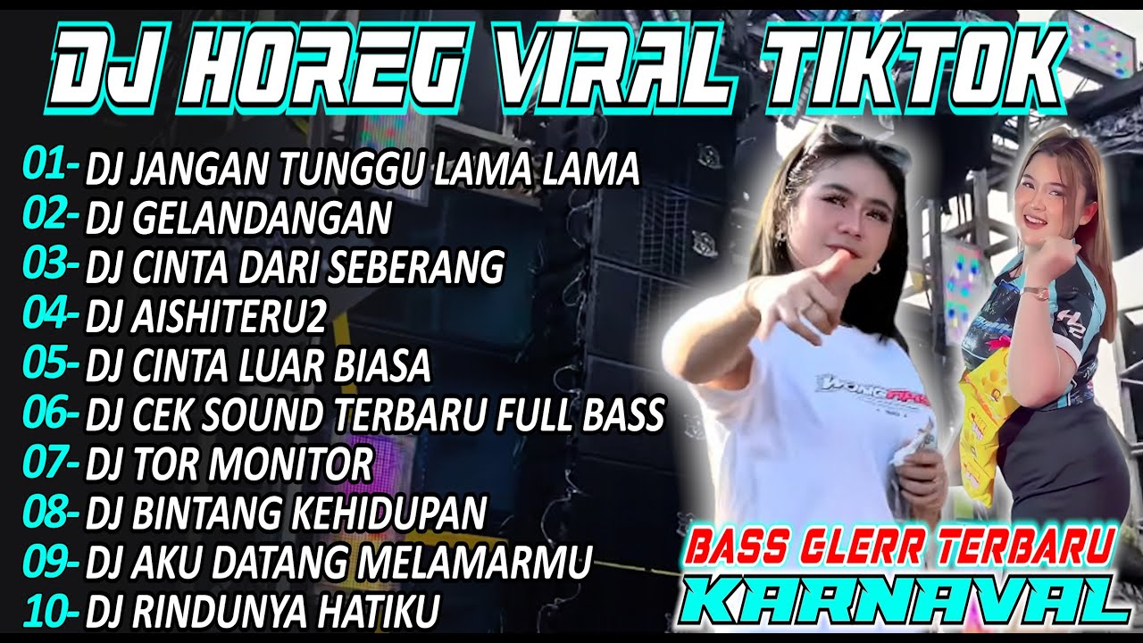 DJ JANGAN TUNGGU LAMA LAMA CEK SOUND BASS NJEDUG HOREG VIRAL FULL ALBUM TERBARU Y2!