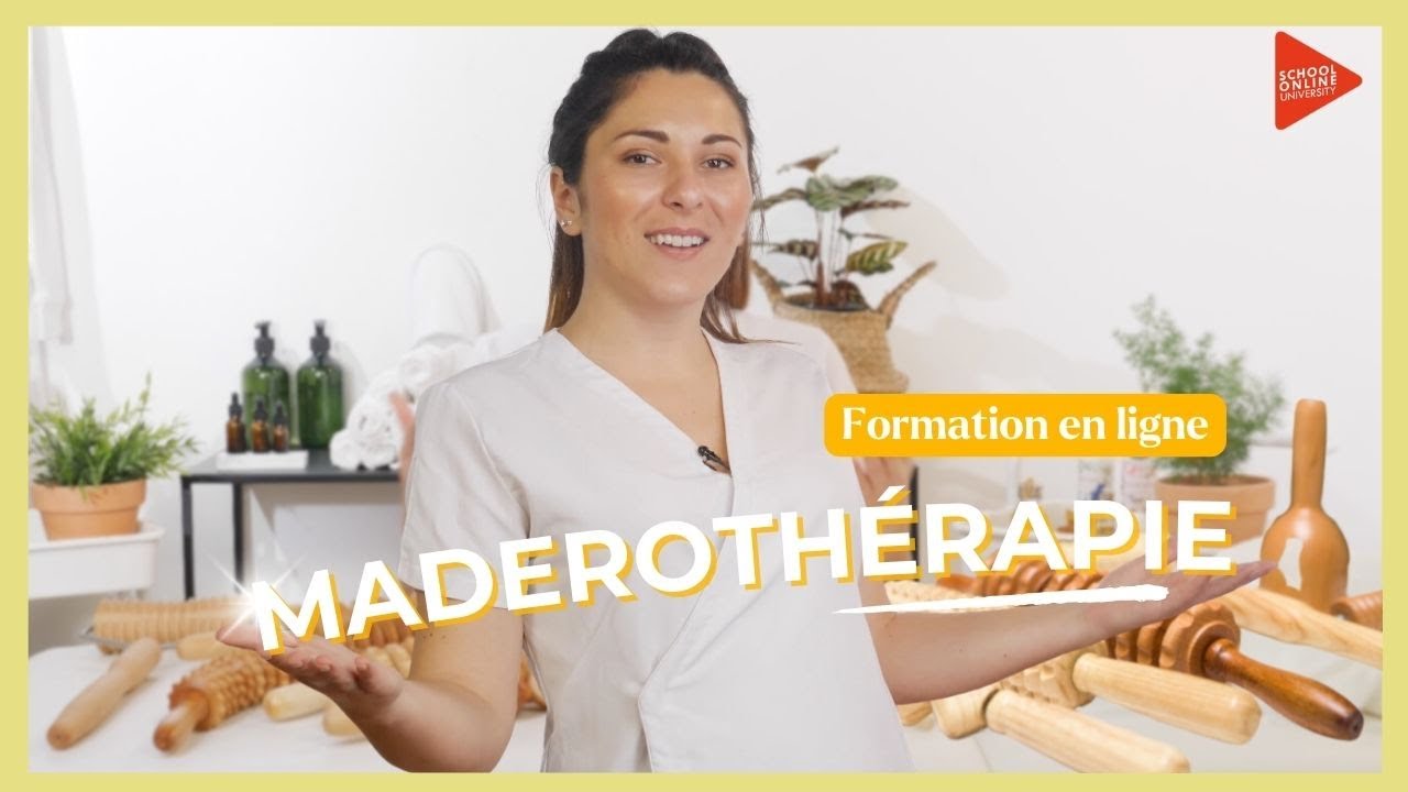 Maderothérapie - Formation en ligne - School Online University