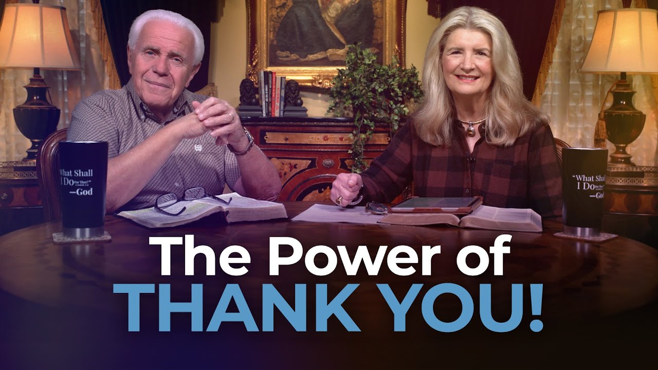 Boardroom Chat: The Power Of Thank You! | Jesse & Cathy Duplantis