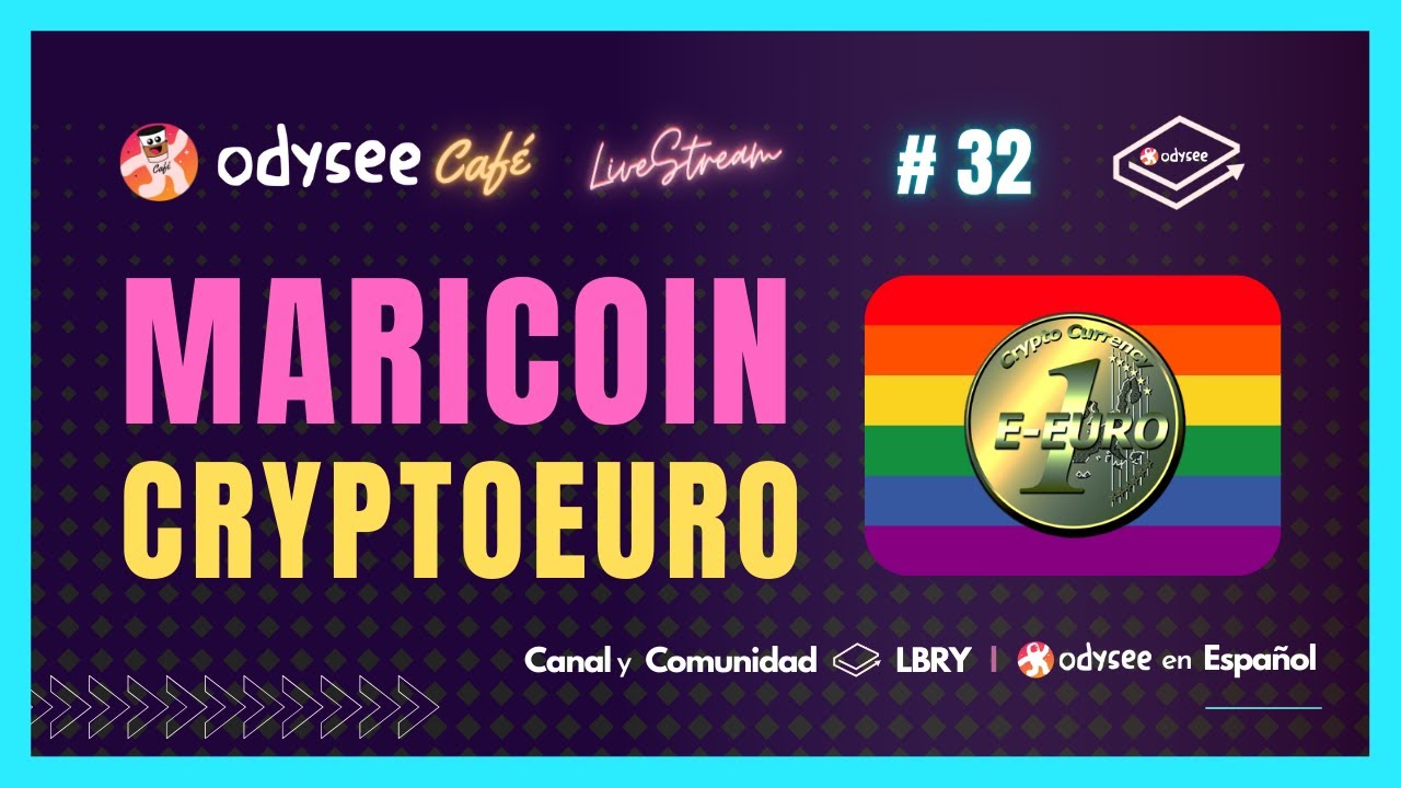 🔴 ODYSEE CAFE ☕ MARICOIN | CRYPTOEURO &euro;✅