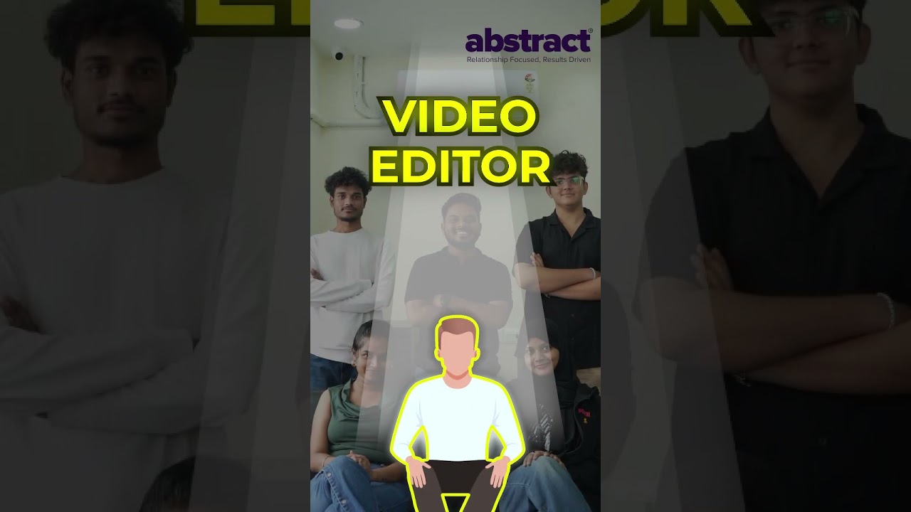 Looking for Creative Video Editors | Careers at Abstract | Job Hiring | Abstract Digital World