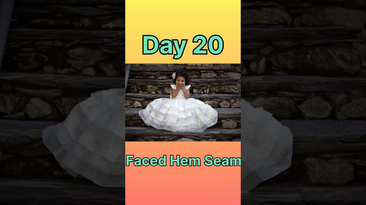 Day 20 Faced Hem Seam | Easy Finishing Trick for Perfect Hem 👗✂️ | 30 days of basic sewing #sewing