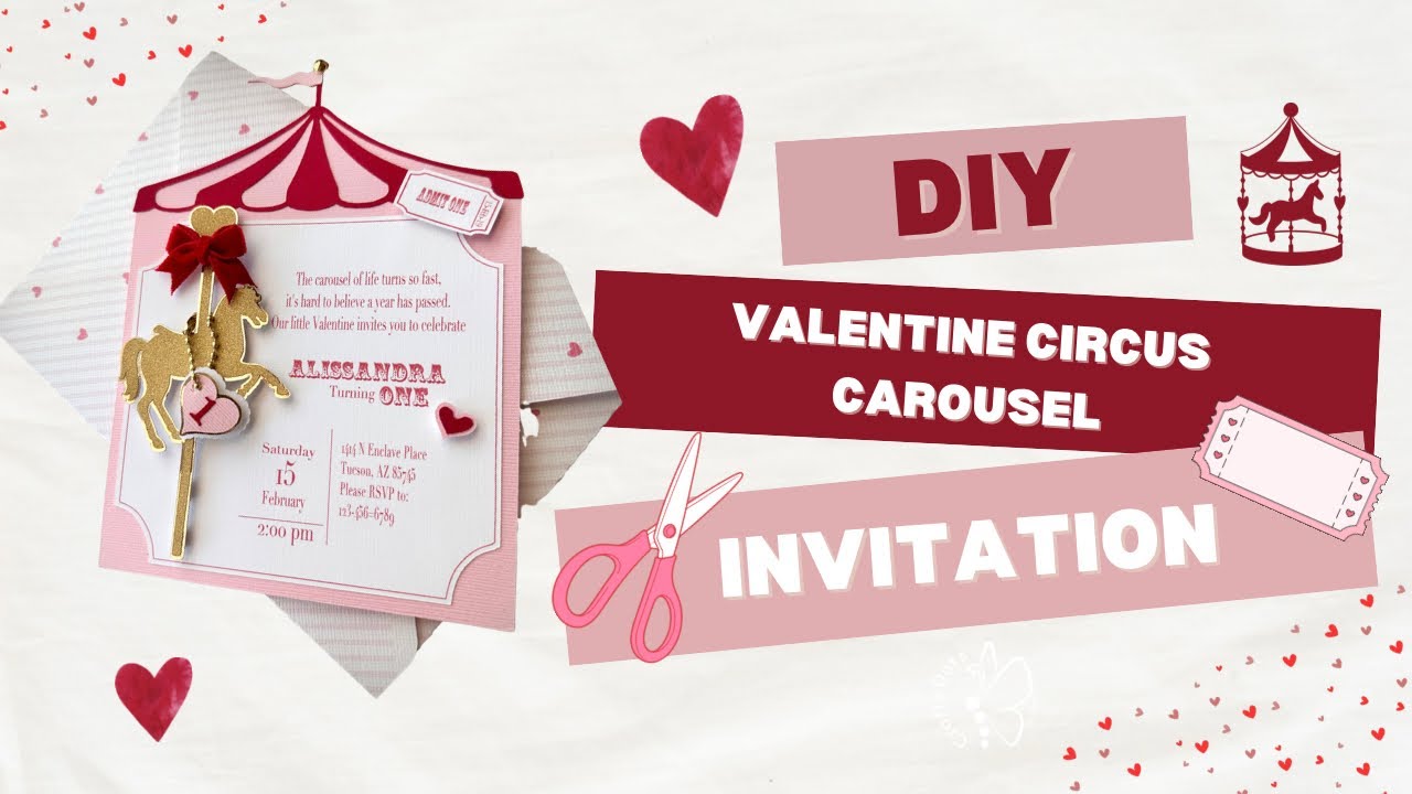 Cómo rediseñar una invitación clásica | Valentine Circus Carousel 🎪💘