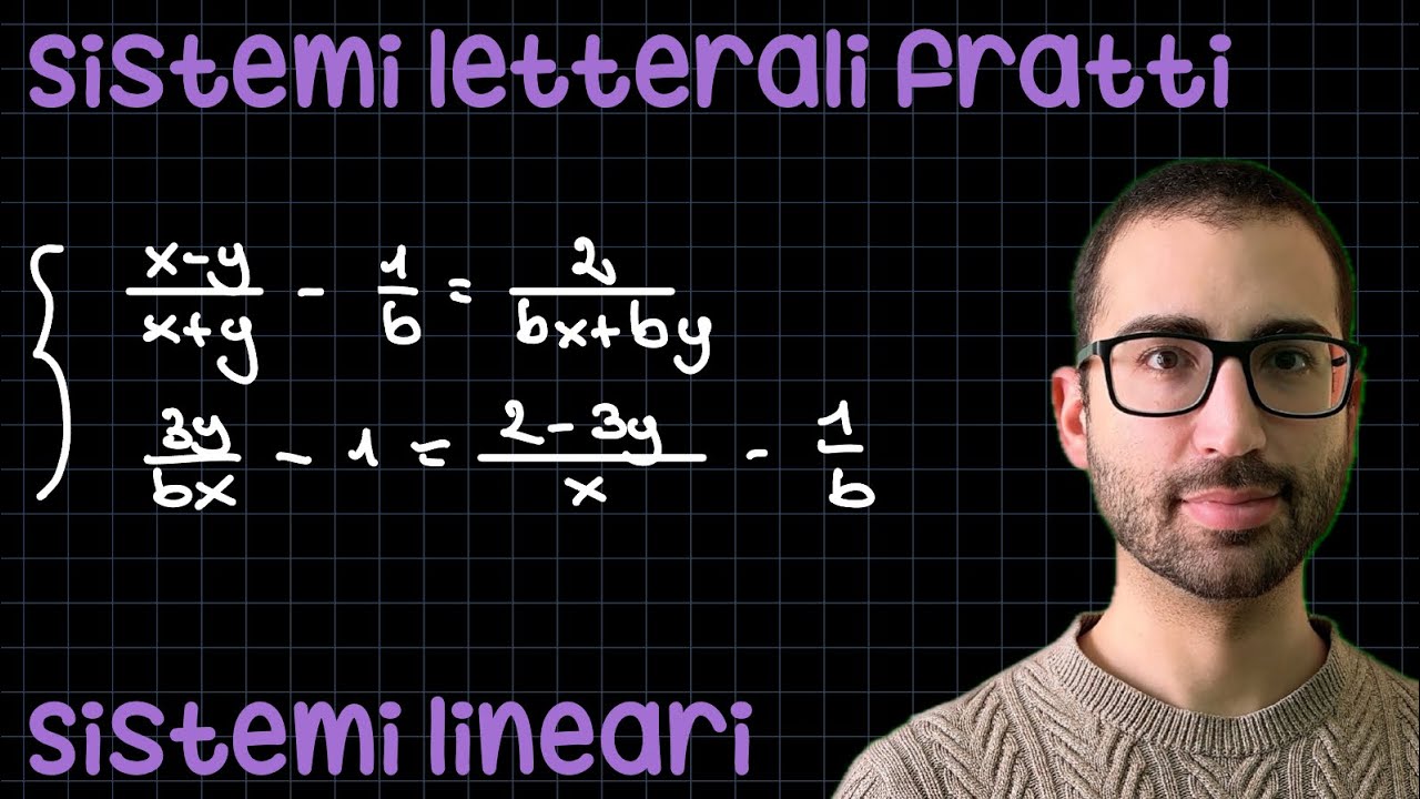 Sistemi letterali fratti - Sistemi lineari ✨RadicediPiGreco✨