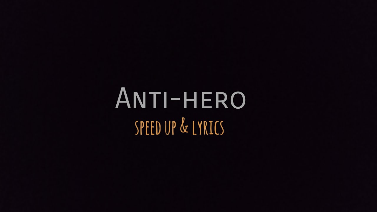 taylor swift anti-hero (speed up lyrics)