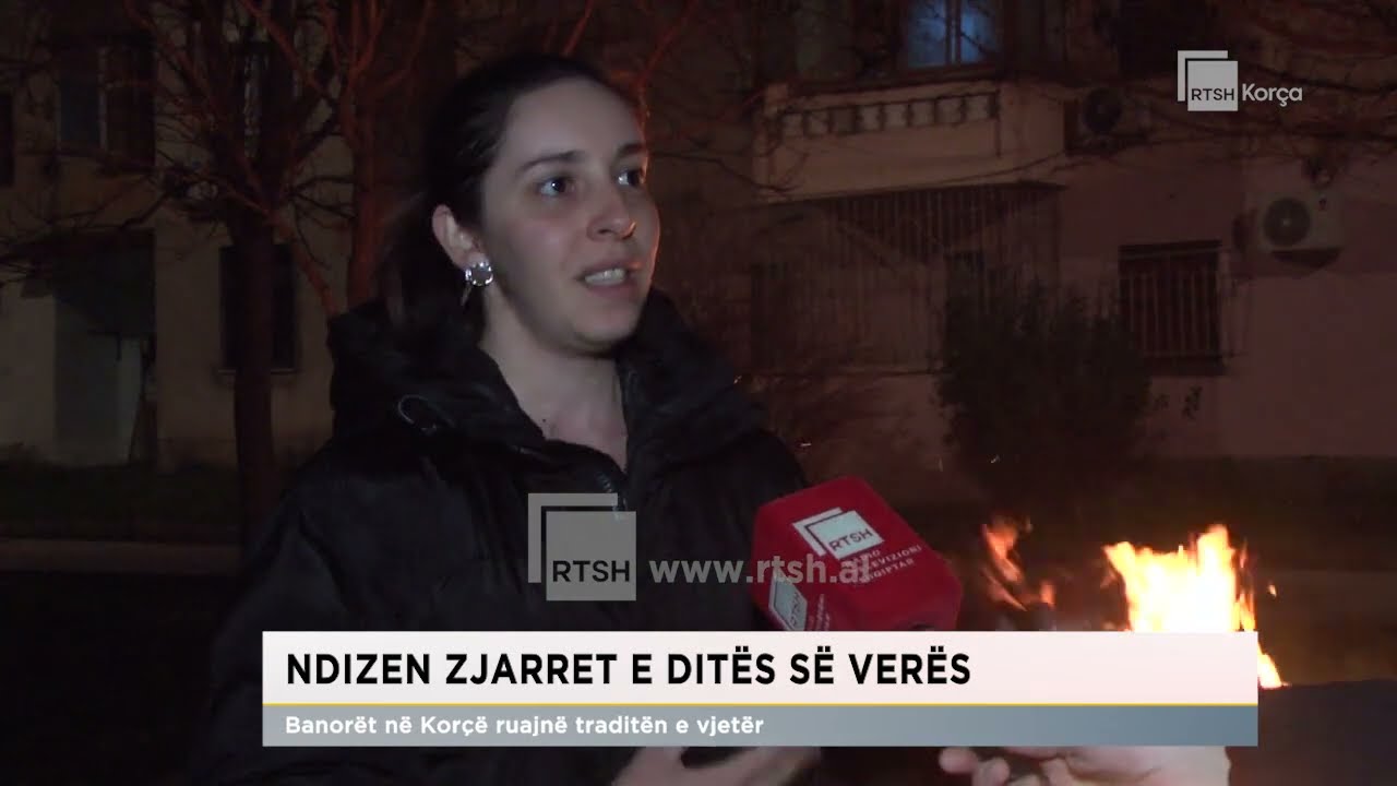 Ndizen zjarret e Ditës së Verës/ Banorët në Korçë ruajnë traditën e vjetër