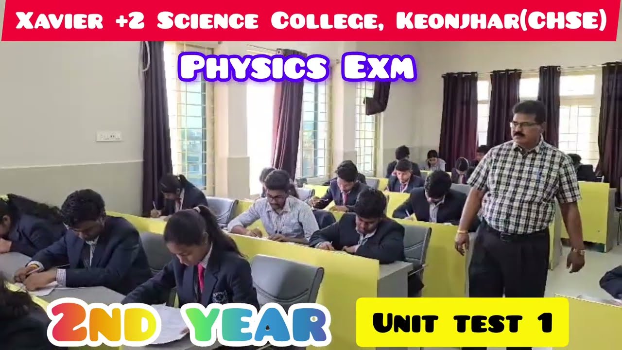 Xavier +2 Science College Keonjhar, CHSE #physicexam  | Xavier College,Keonjhar @stxavierchse2025 