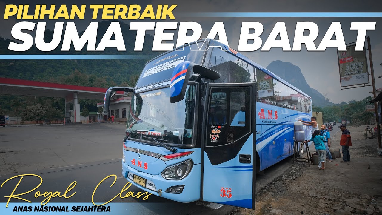 CUMA 550.000 DUDUK NYAMAN KE SUMATERA BARAT! | Trip ANS Royal Eksekutif Jakarta - Bukittinggi Eps.1