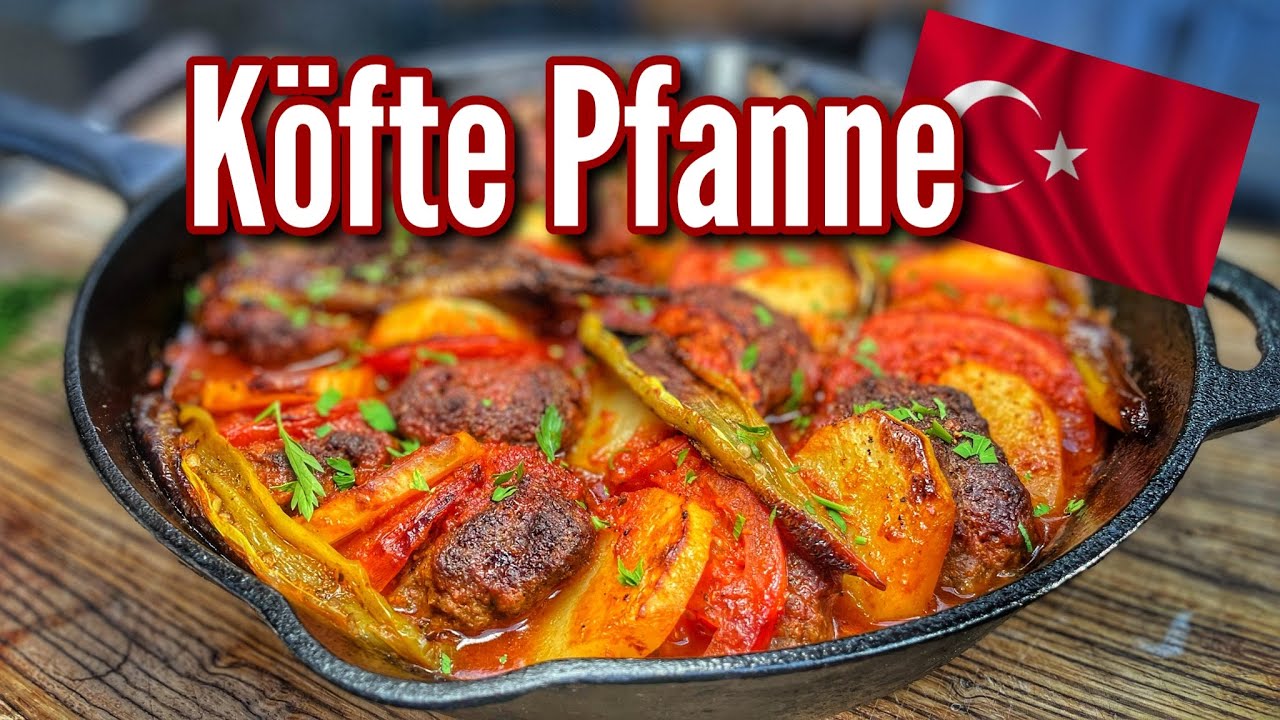Köfte Pfanne mit Kartoffeln - türkisches Rezept - Westmünsterland BBQ