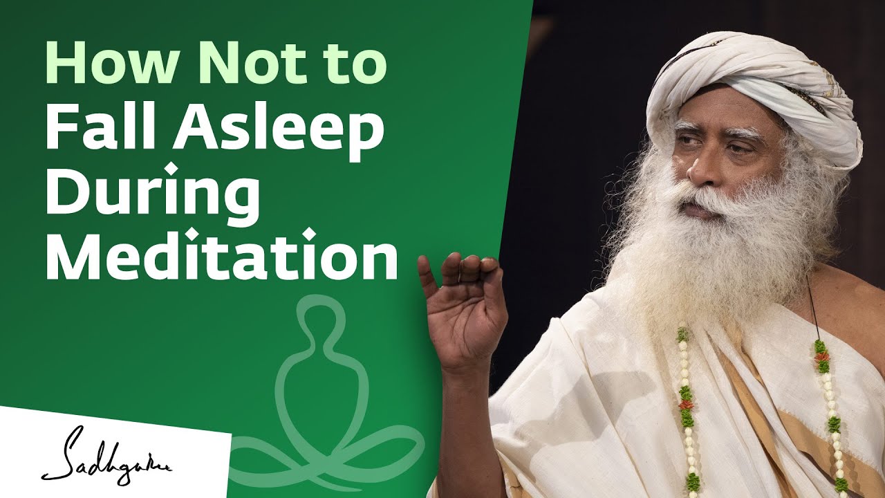 How Not to Fall Asleep During Meditation | Sadhguru
