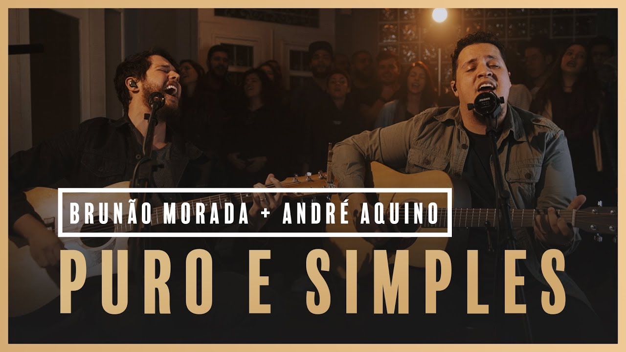 Puro e Simples - Brun&atilde;o Morada + Andr&eacute; Aquino // Som do Secreto (Vol. 1)