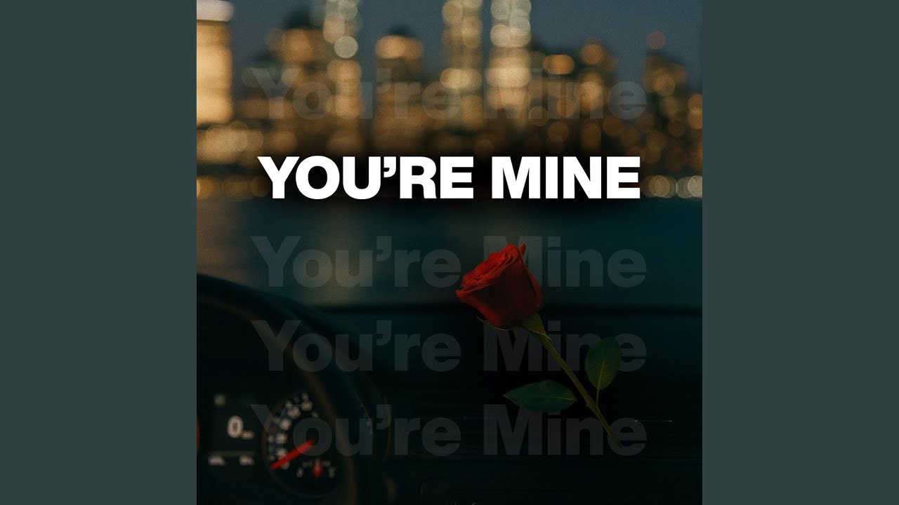You're mine