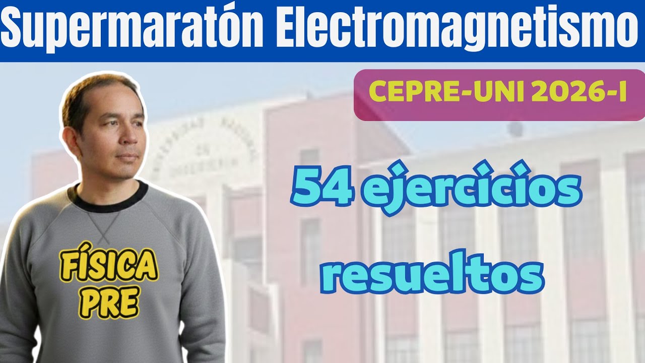 Solucionario Electromagnetismo -CepreUNI 2026-I 