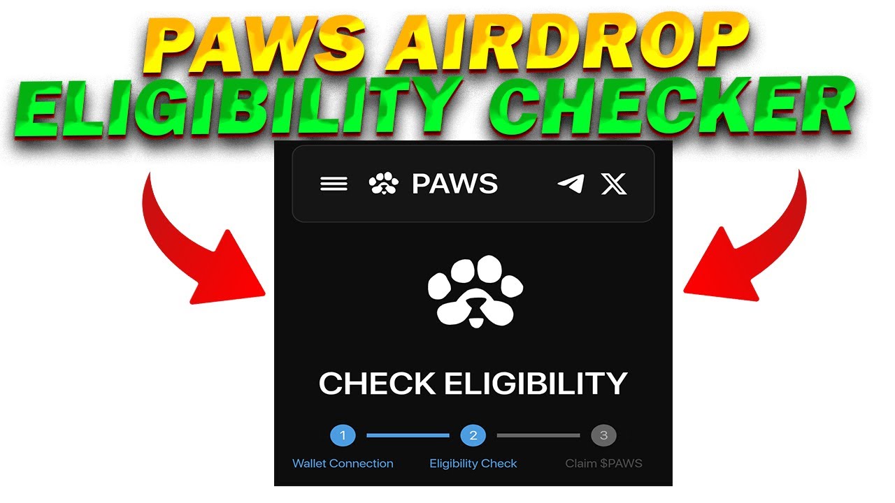 Paws Airdrop Eligibility Checker | Paws Airdrop Claim Eligible