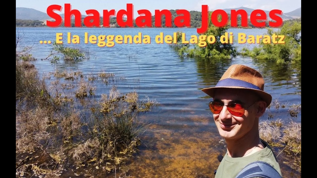 Shardana Jones & la leggenda del Lago di Baratz