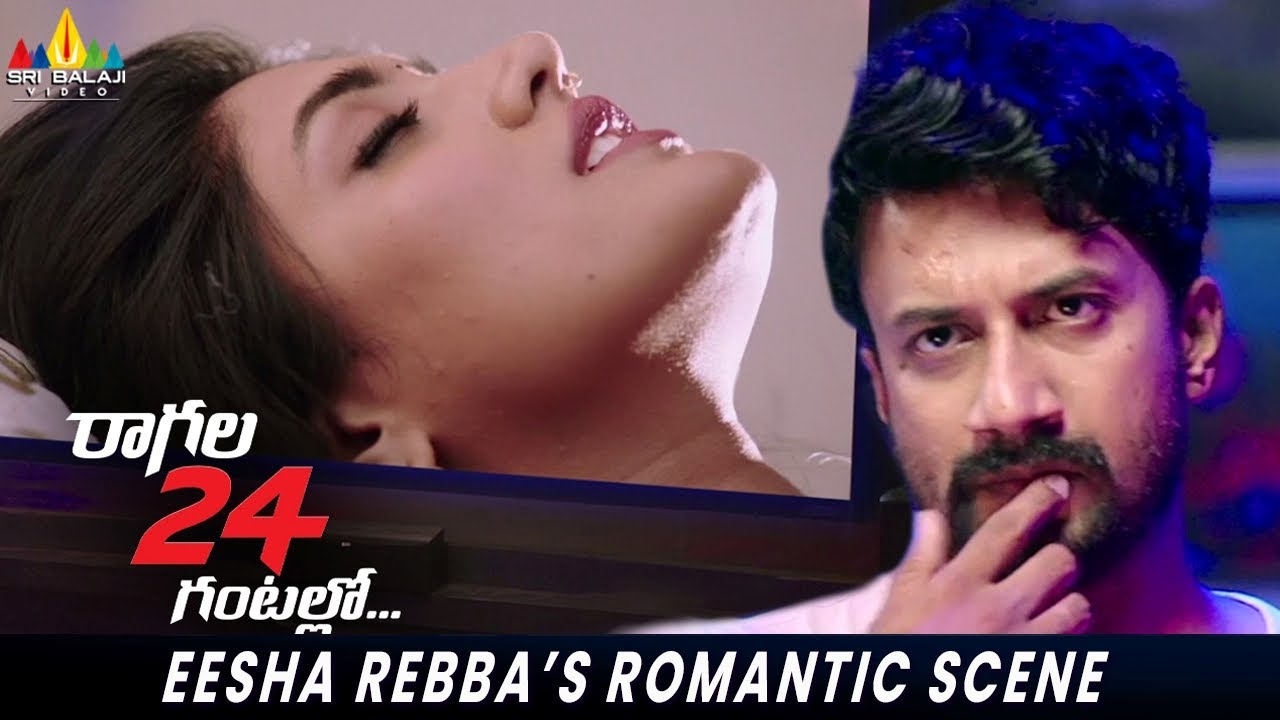 Eesha Rebba's Romantic Scene | Ragala 24 Gantallo | Satyadev |  Latest Telugu Movie Scenes